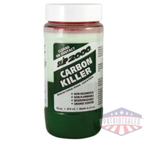 slip 2000 carbon killer 15oz