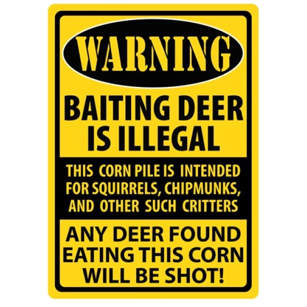 rivers edge sign 12"x17" - "warning-baiting deer"