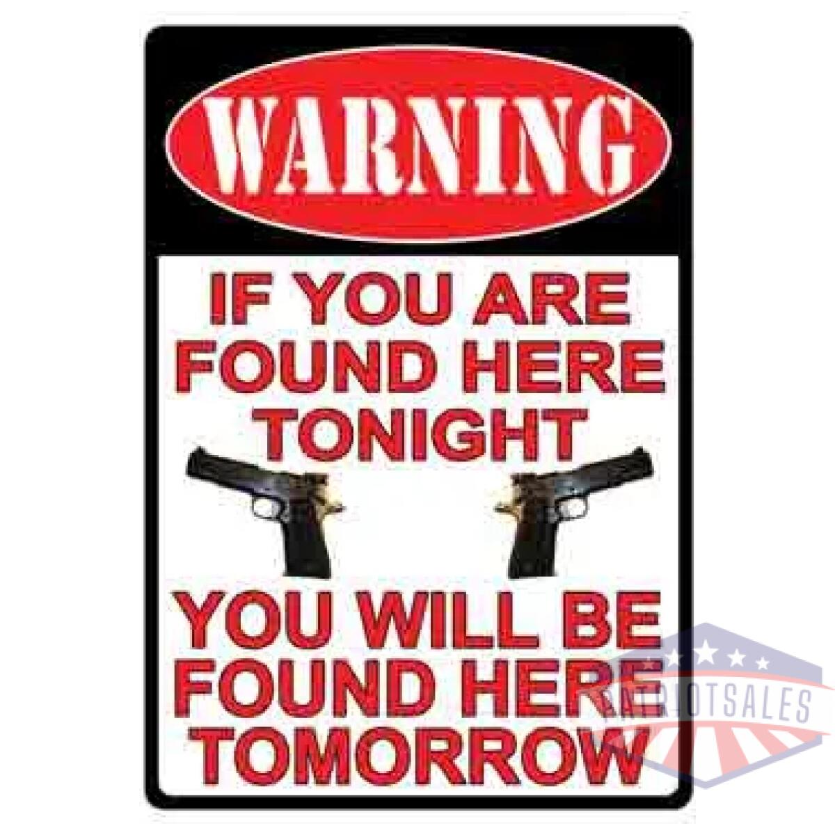 1501z. Webp - rivers edge sign 12"x17" - "warning if you're found here" - 1501z