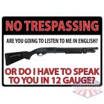 RIVERS EDGE TIN SIGN 12"X17" - NO TRESPASSING 12 GAUGE