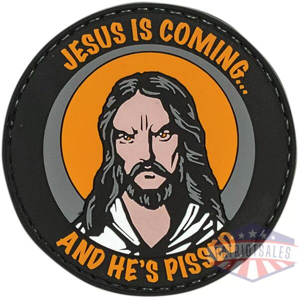 Jesus Is Coming And He'S Pissed Rubber Patch (2.5)