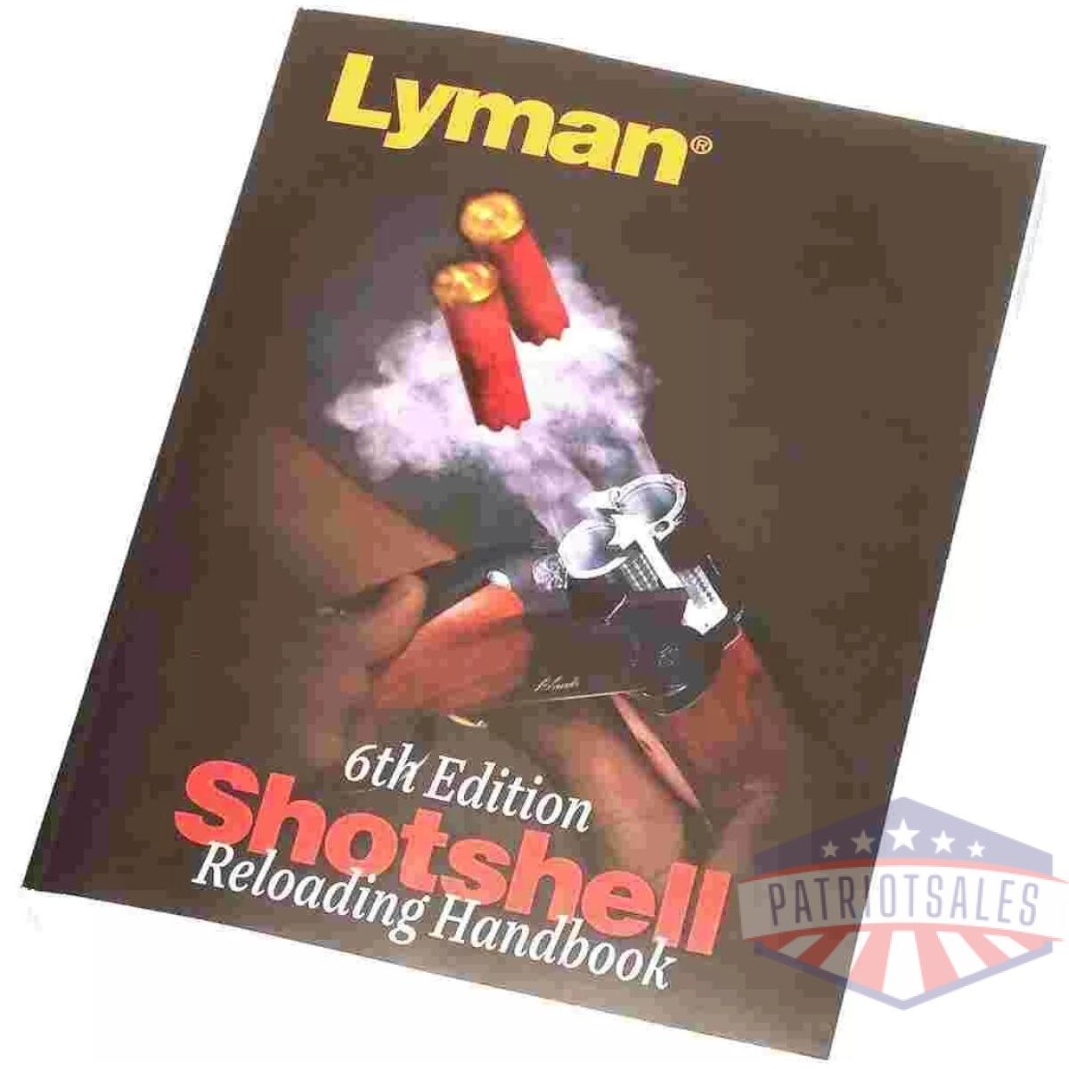 Lyman shotshell reloading handbook 6th edition - image 1