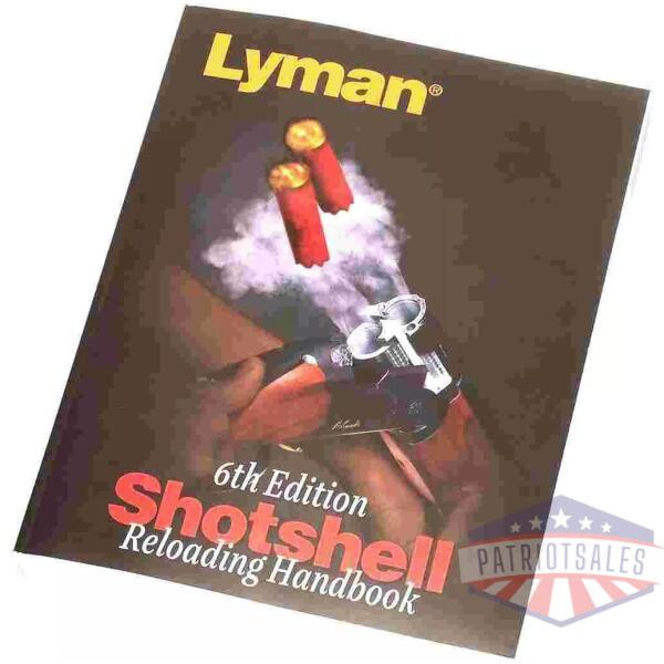 Lyman Shotshell Reloading Handbook 6th Edition