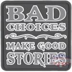 Bad Choices Morale Patch (6 PACK)
