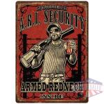 RIVERS EDGE EMBOSSED SIGN - 12"X17" "ARMED REDNECK INSIDE"