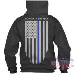 Hoodie - Honor/Respect, Thin Blue Line Flag